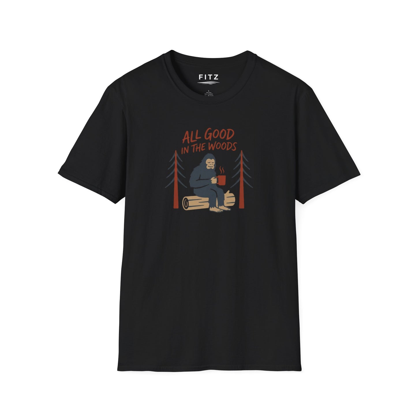 All Good in the Woods T-Shirt