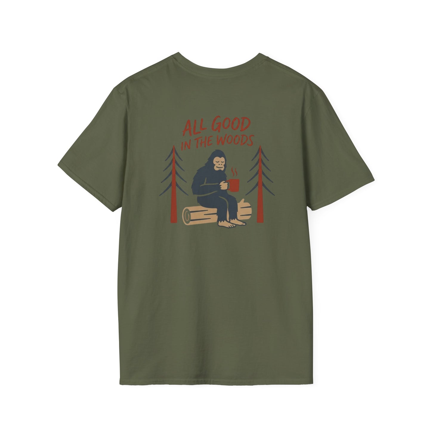 All Good in the Woods T-Shirt - Back Print
