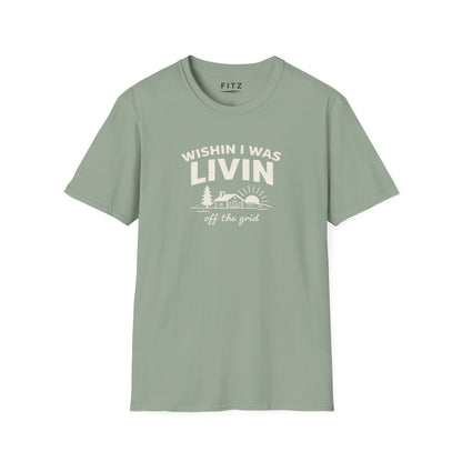 Wishin I Was LIVIN T-Shirt