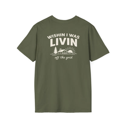 Wishin I Was LIVIN T-Shirt - Back Print