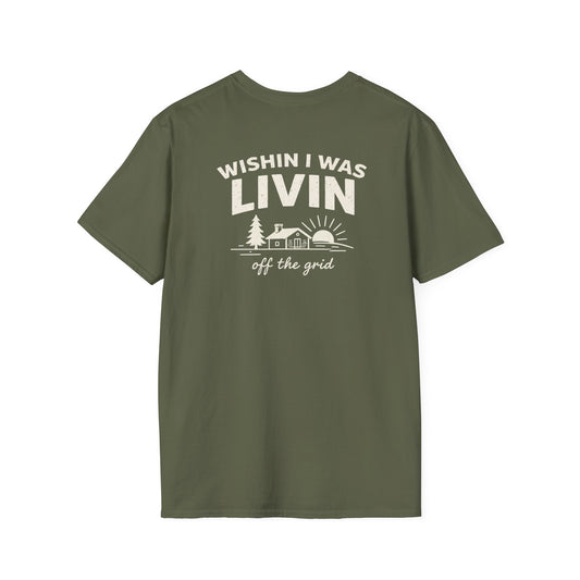 Wishin I Was LIVIN T-Shirt - Back Print