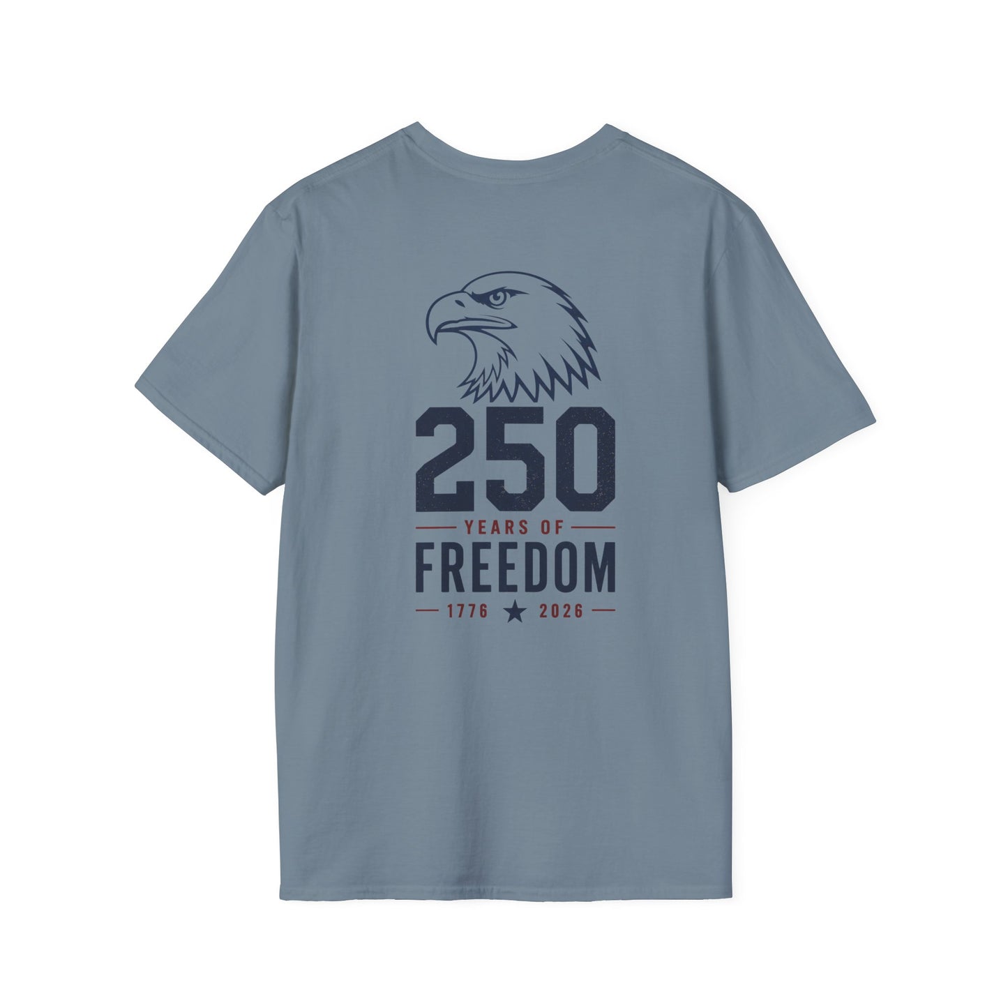 250 Years of Freedom T-Shirt - Back Print
