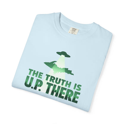 The Truth is U.P. There T-Shirt - Heavyweight Comfort Colors