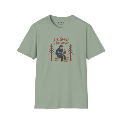 All Good in the Woods T-Shirt