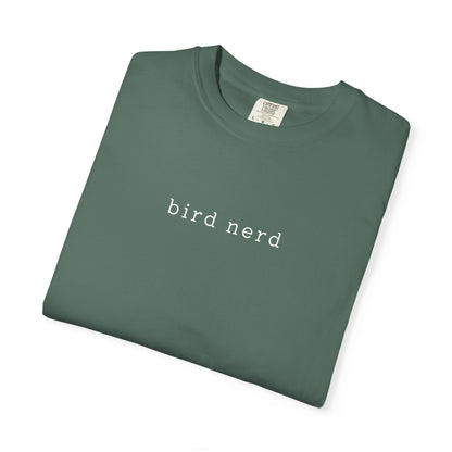 Bird Nerd T-Shirt - Heavyweight Comfort Colors