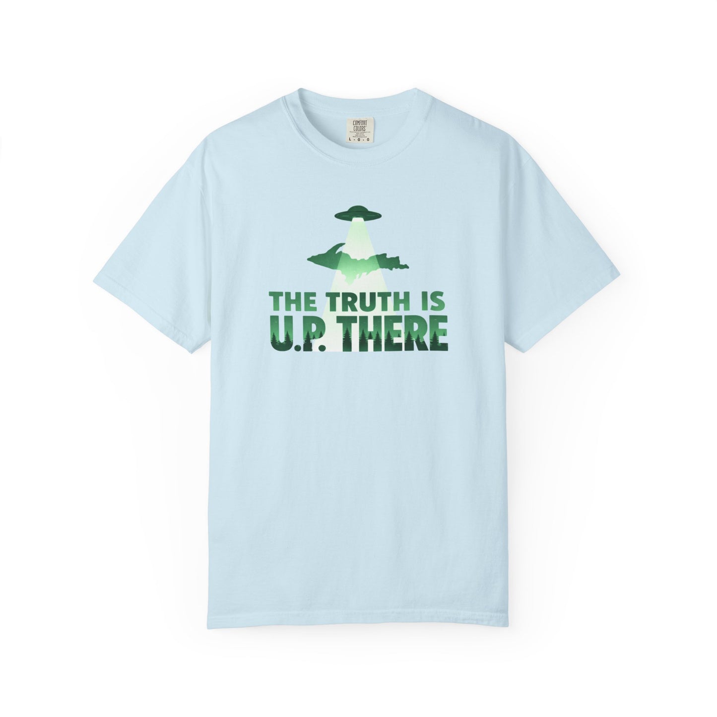 The Truth is U.P. There T-Shirt - Heavyweight Comfort Colors