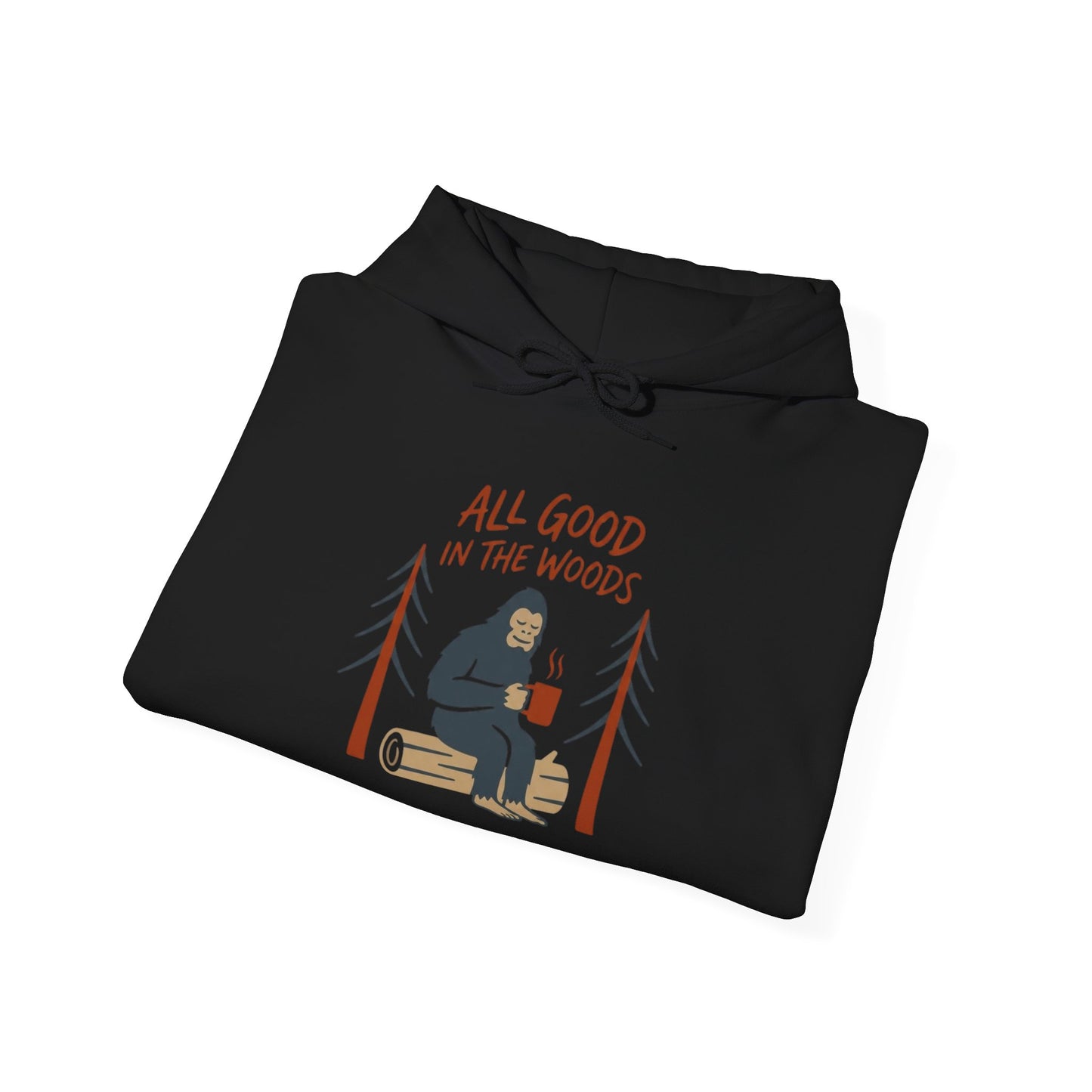 All Good in the Woods Hoodie