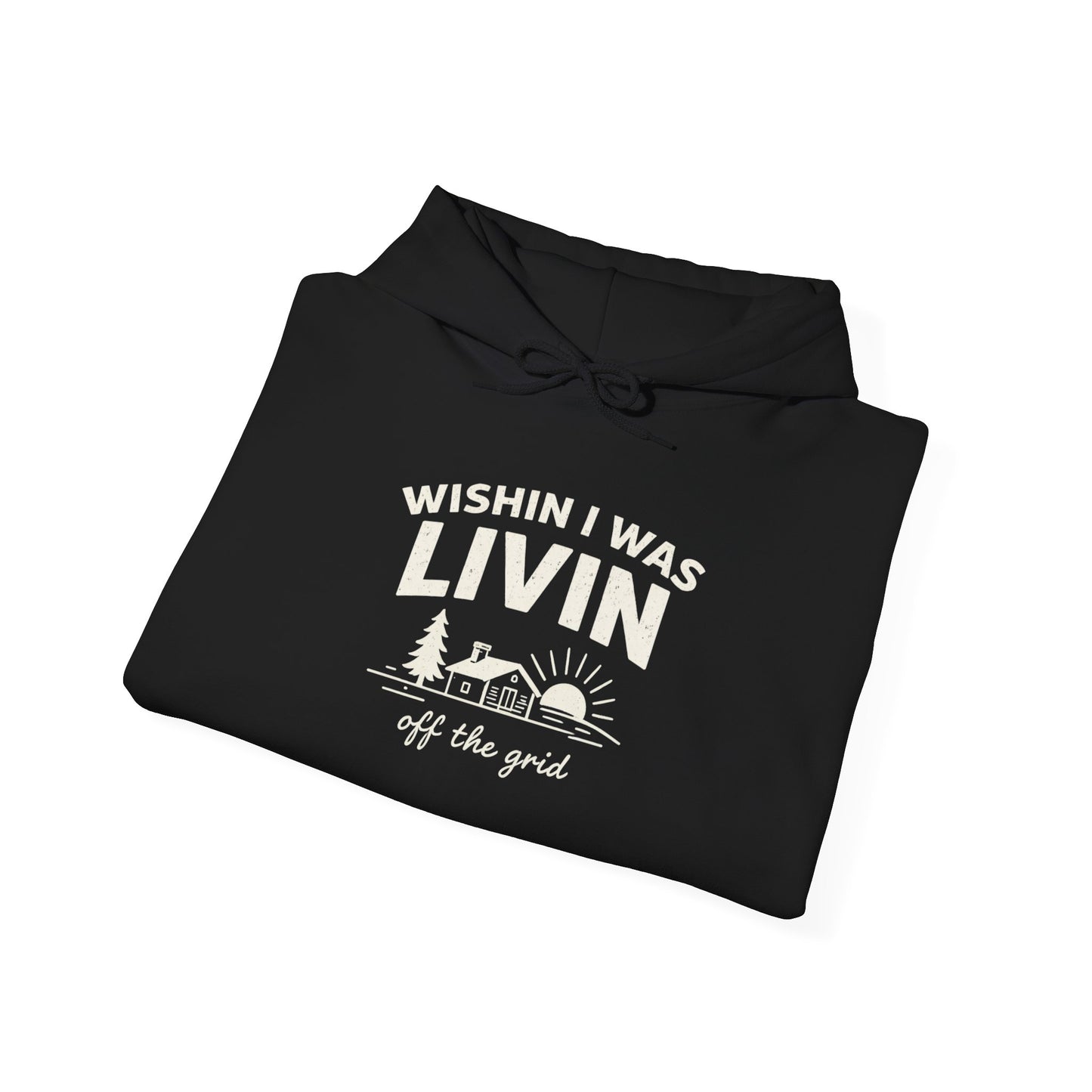 Wishin I Was LIVIN Hoodie