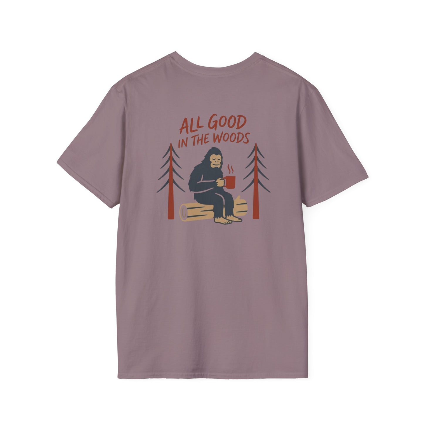 All Good in the Woods T-Shirt - Back Print