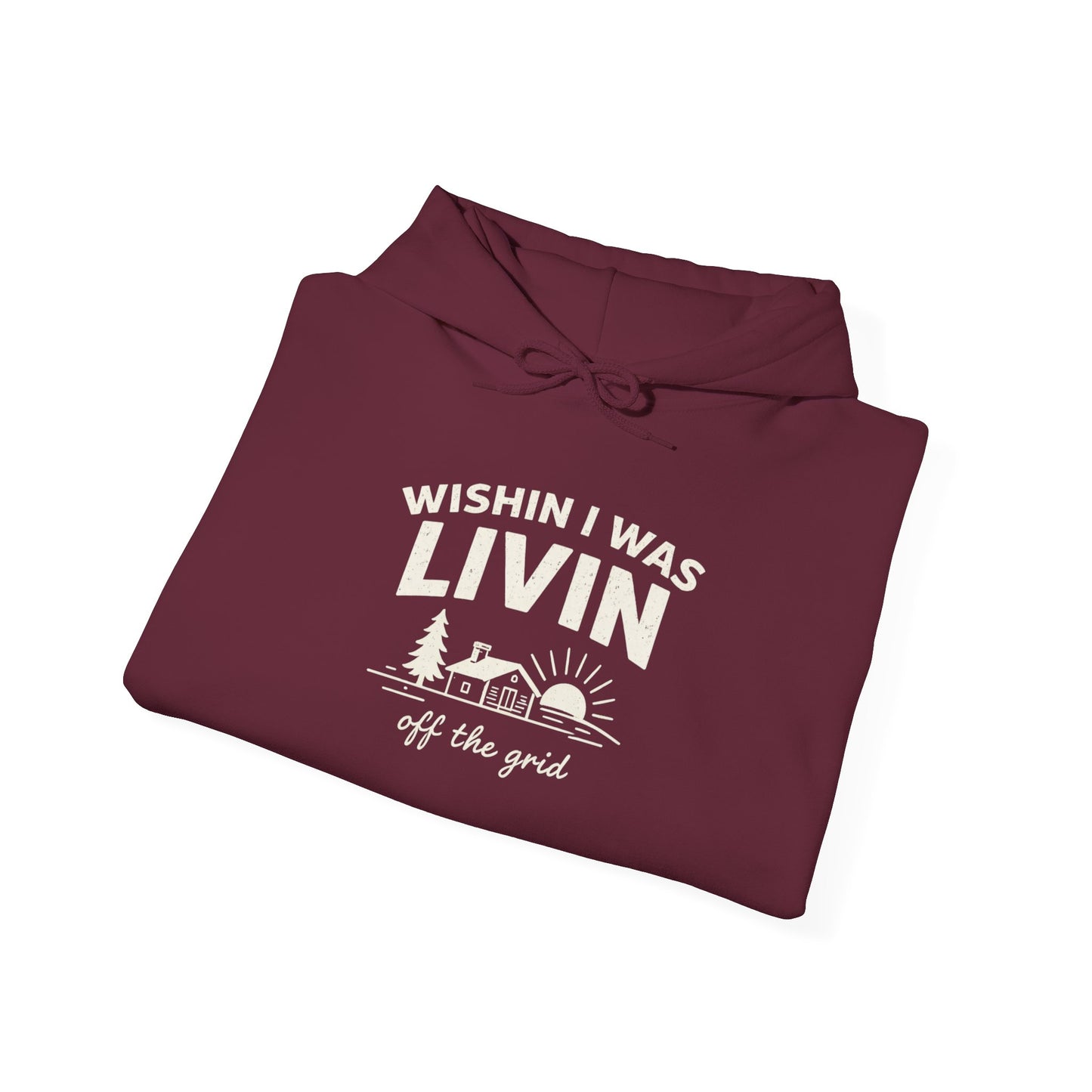 Wishin I Was LIVIN Hoodie