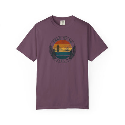Take Me to the U.P. T-Shirt - Heavyweight Comfort Colors
