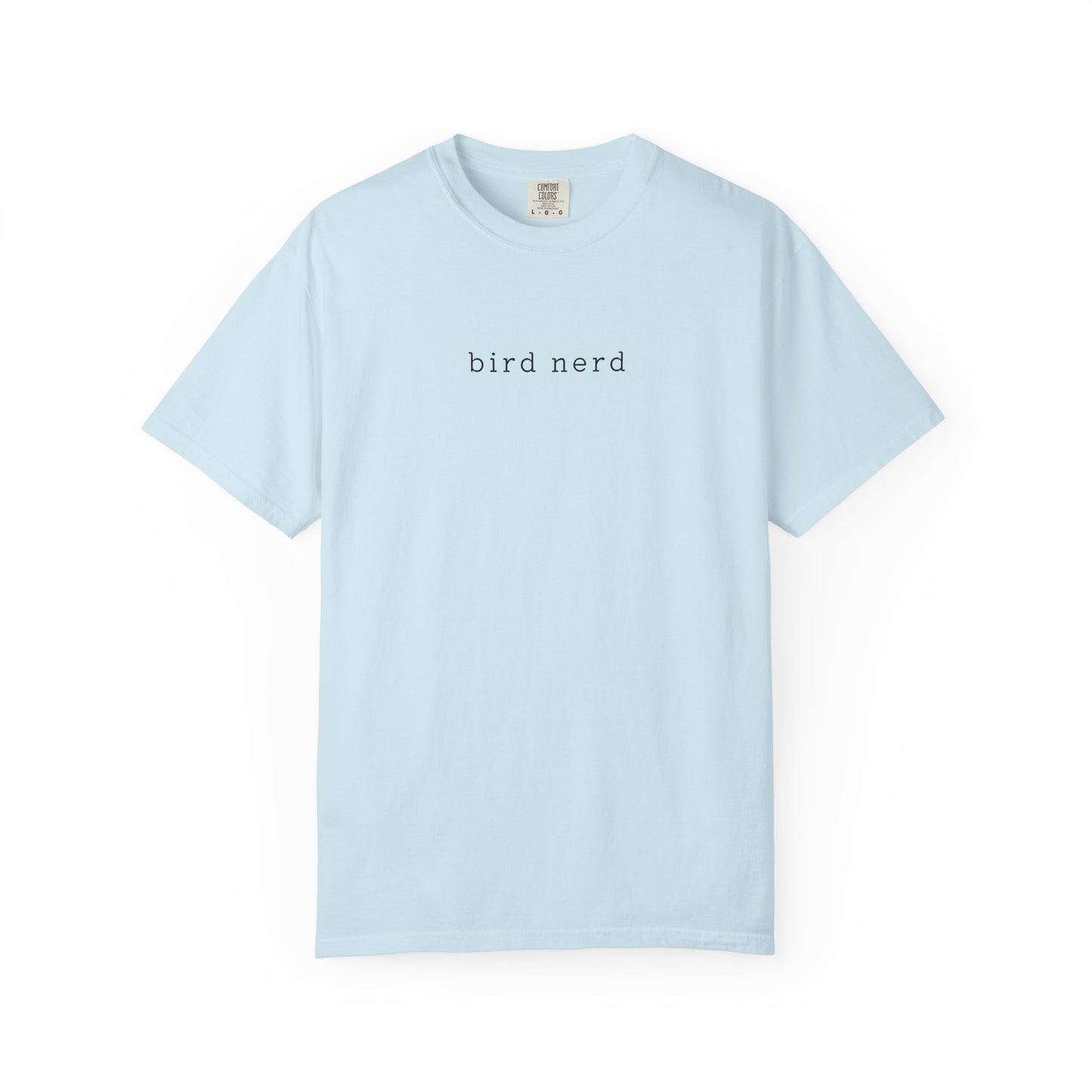 Bird Nerd T-Shirt - Heavyweight Comfort Colors