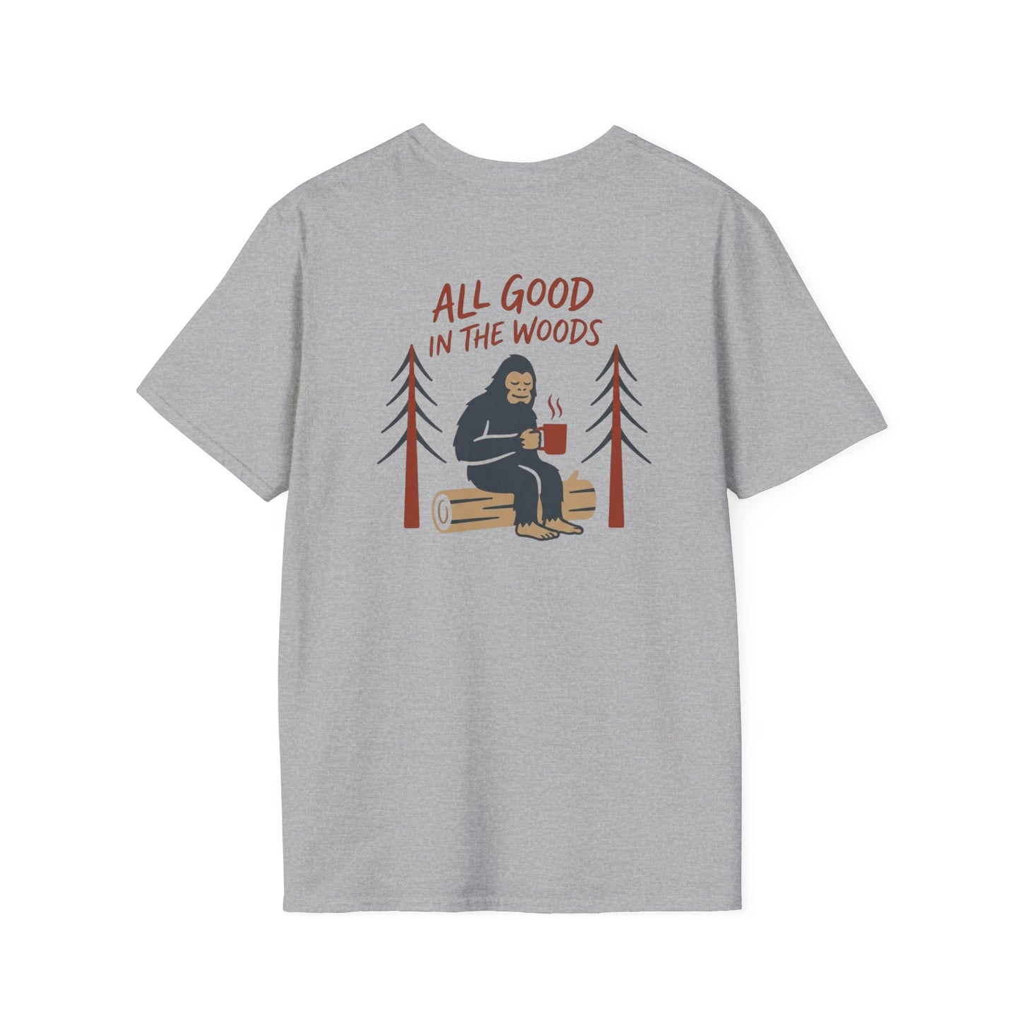 All Good in the Woods T-Shirt - Back Print