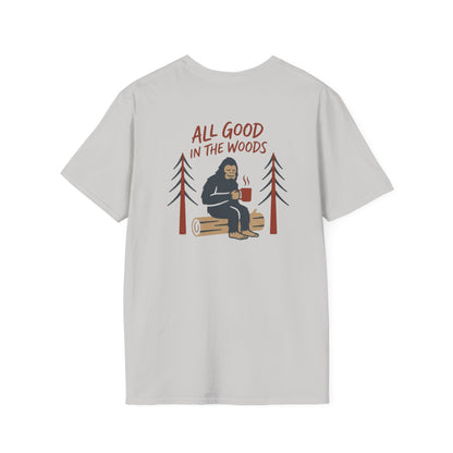 All Good in the Woods T-Shirt - Back Print