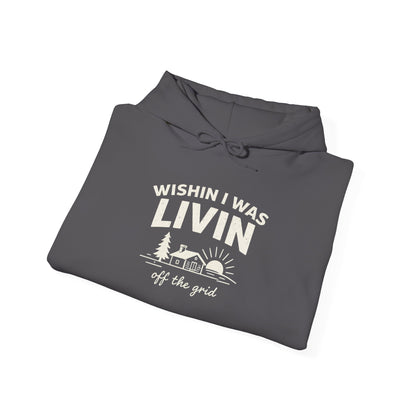 Wishin I Was LIVIN Hoodie