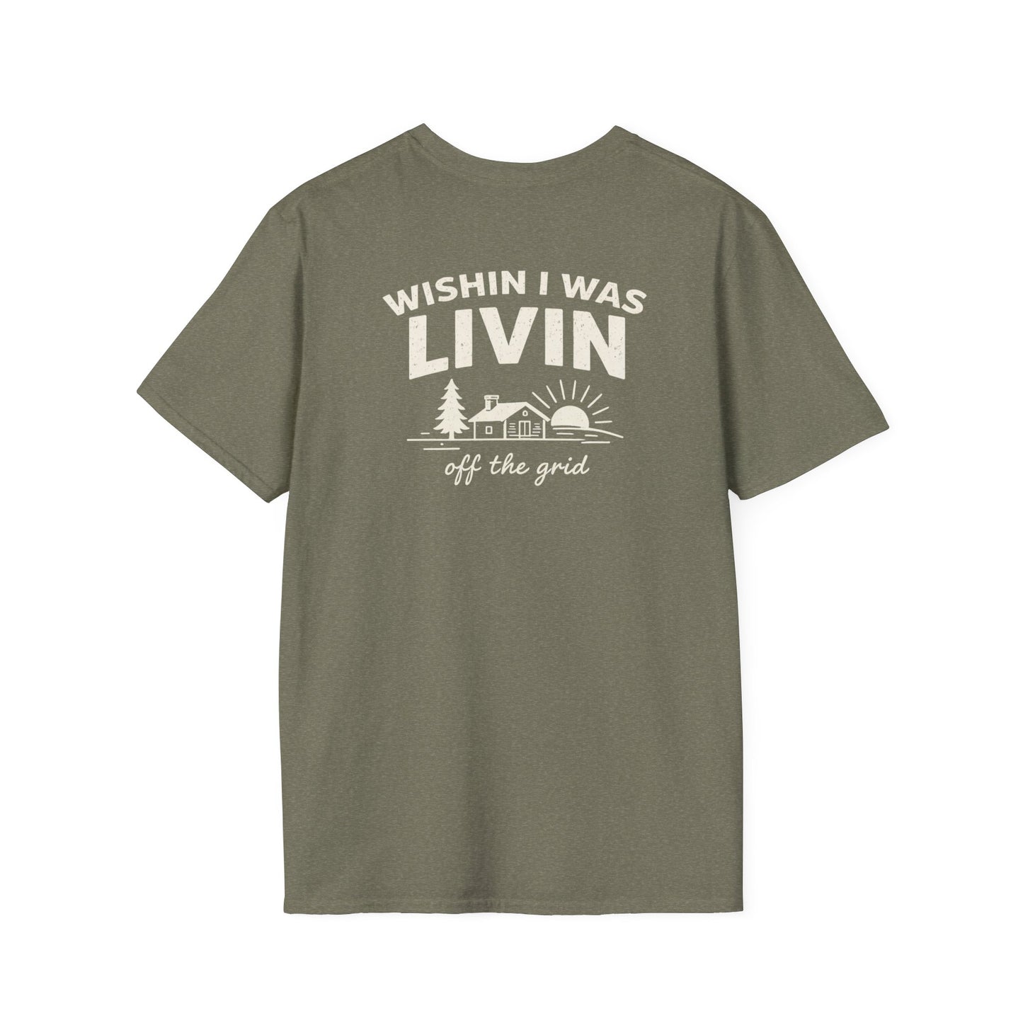 Wishin I Was LIVIN T-Shirt - Back Print
