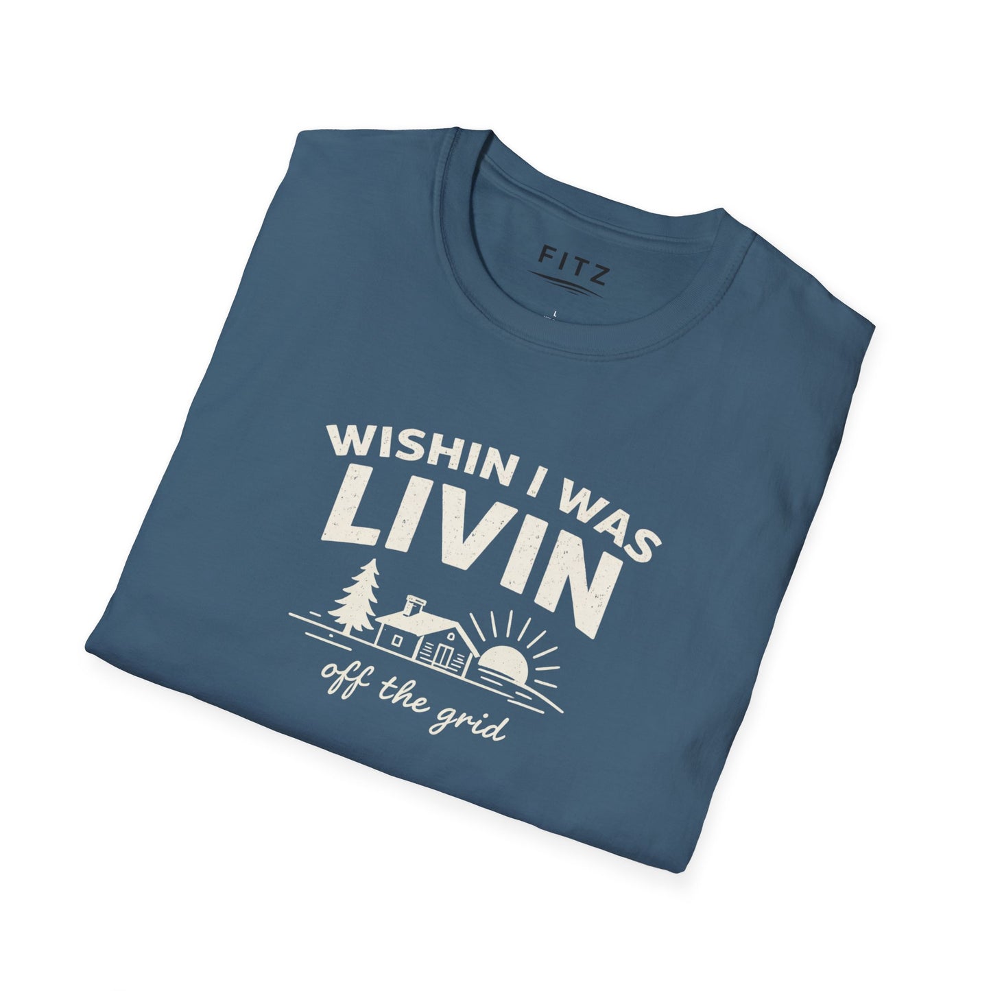 Wishin I Was LIVIN T-Shirt