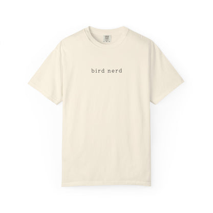 Bird Nerd T-Shirt - Heavyweight Comfort Colors