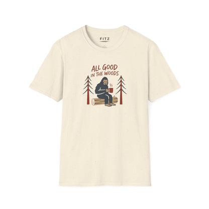 All Good in the Woods T-Shirt