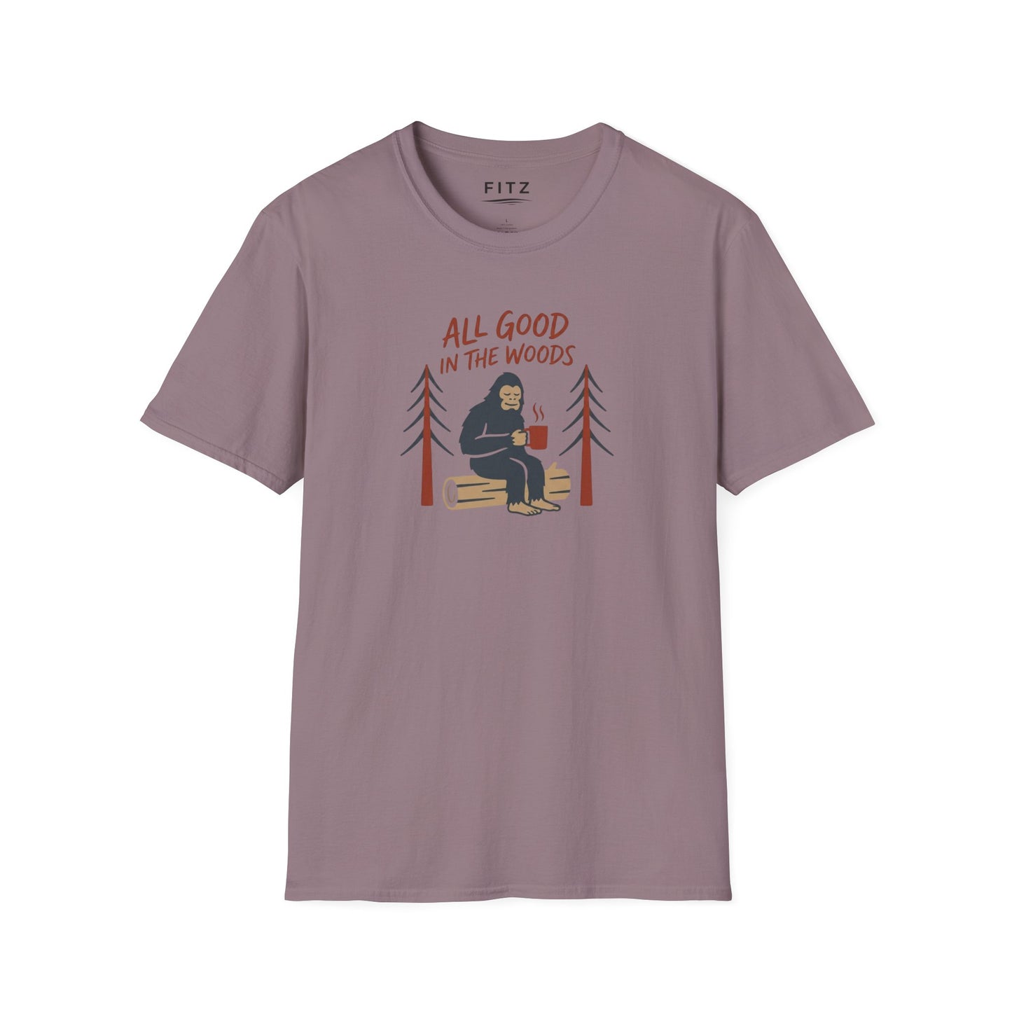 All Good in the Woods T-Shirt