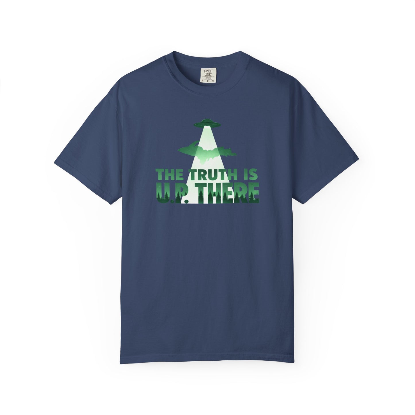 The Truth is U.P. There T-Shirt - Heavyweight Comfort Colors