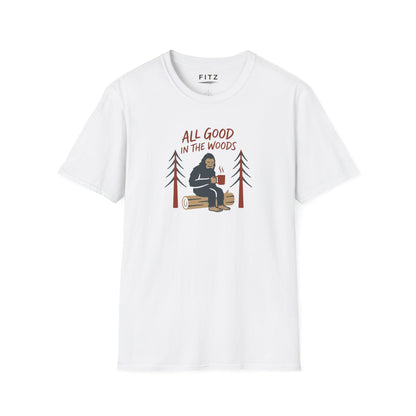 All Good in the Woods T-Shirt