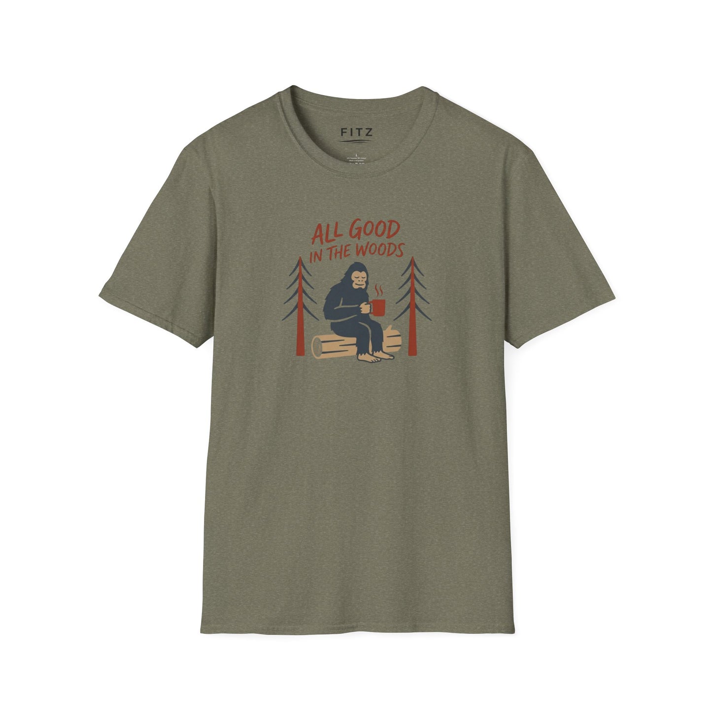 All Good in the Woods T-Shirt