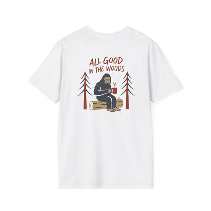 All Good in the Woods T-Shirt - Back Print