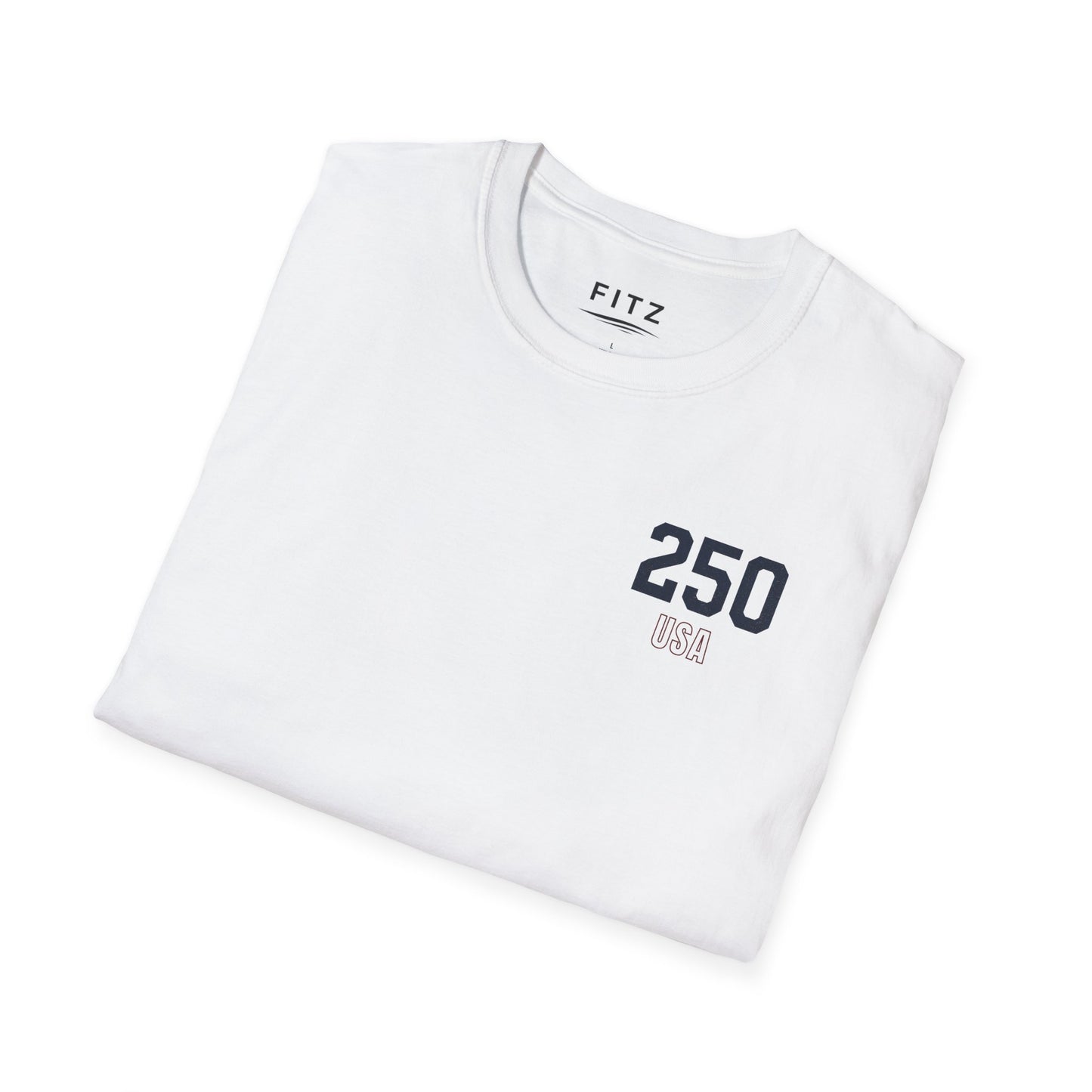 250 Years of Freedom T-Shirt - Back Print