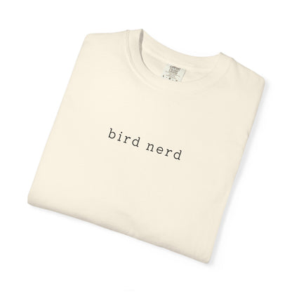 Bird Nerd T-Shirt - Heavyweight Comfort Colors