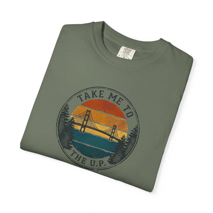 Take Me to the U.P. T-Shirt - Heavyweight Comfort Colors