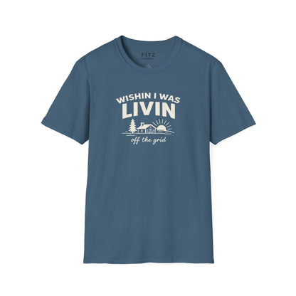 Wishin I Was LIVIN T-Shirt
