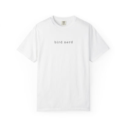 Bird Nerd T-Shirt - Heavyweight Comfort Colors