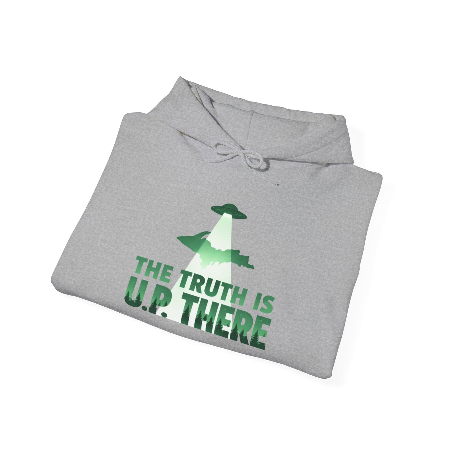 The Truth is U.P There Hoodie