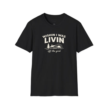 Wishin I Was LIVIN T-Shirt