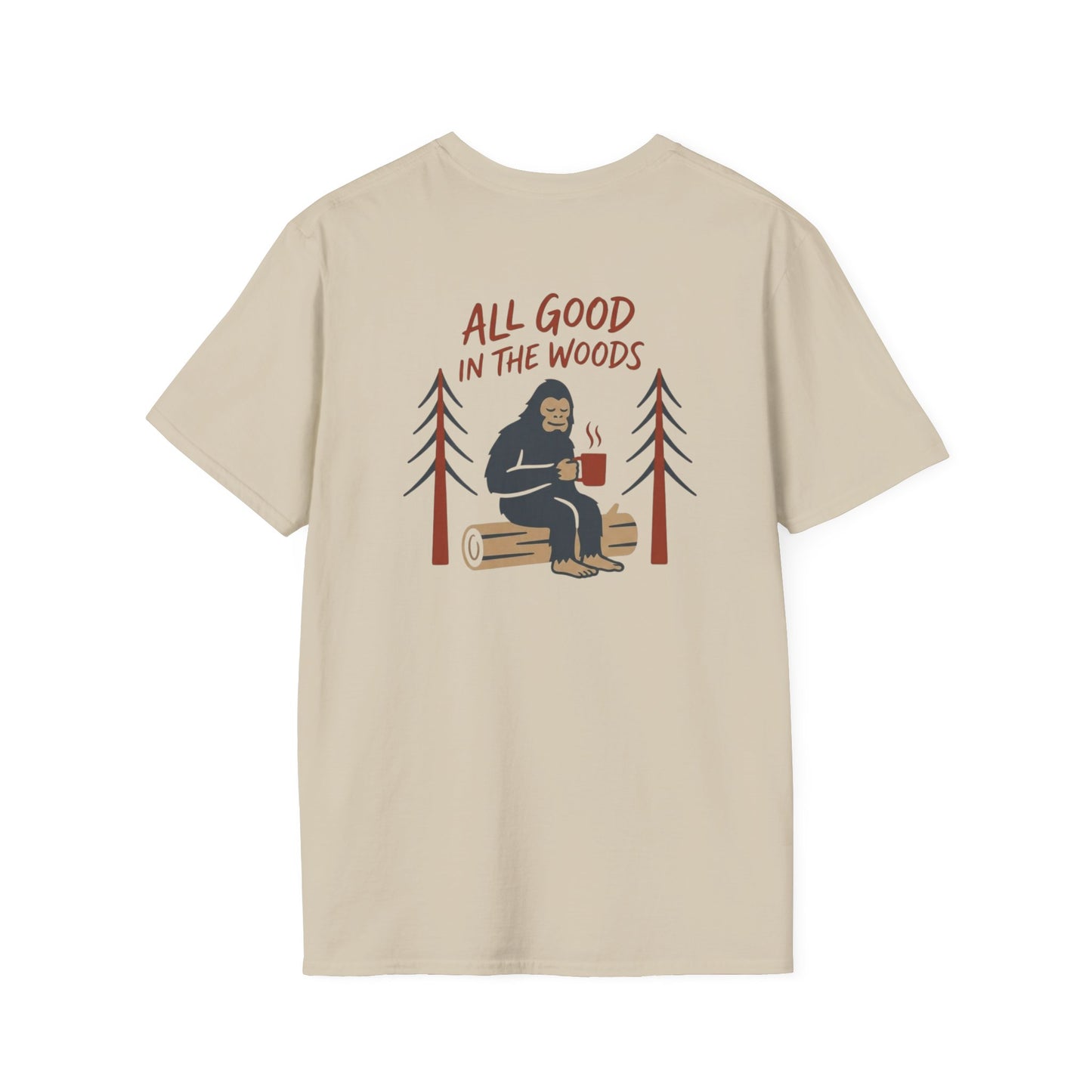 All Good in the Woods T-Shirt - Back Print