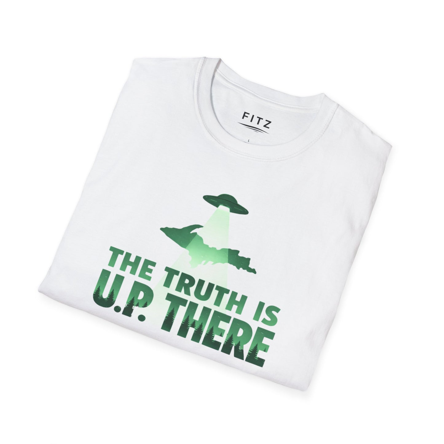 The Truth is U.P. T-Shirt