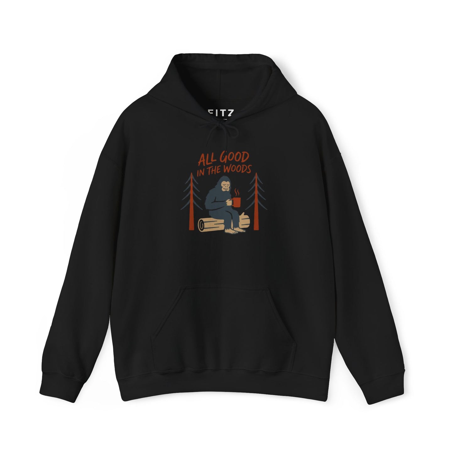 All Good in the Woods Hoodie