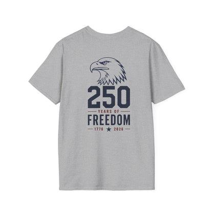 250 Years of Freedom T-Shirt - Back Print