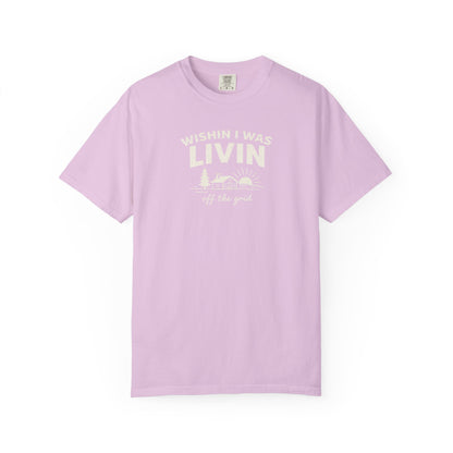 Wishin I Was LIVIN T-Shirt - Heavyweight Comfort Colors