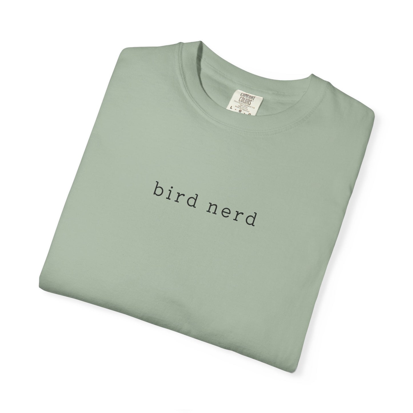 Bird Nerd T-Shirt - Heavyweight Comfort Colors