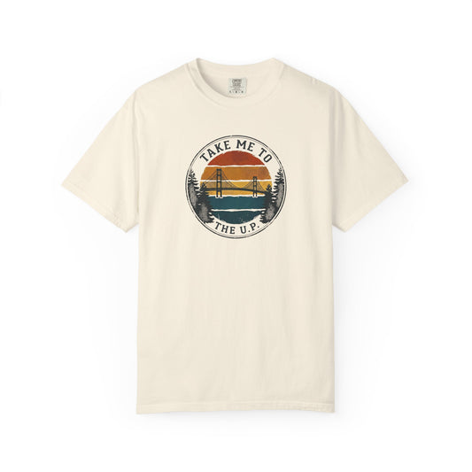 Take Me to the U.P. T-Shirt - Heavyweight Comfort Colors