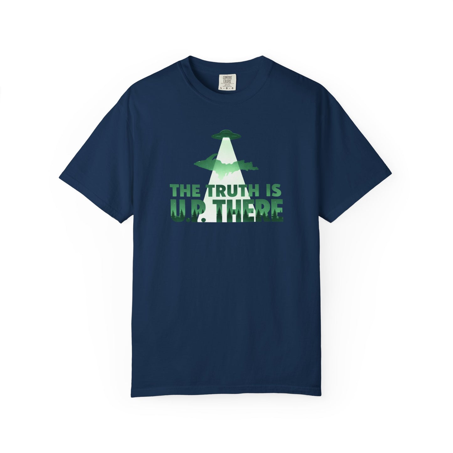 The Truth is U.P. There T-Shirt - Heavyweight Comfort Colors