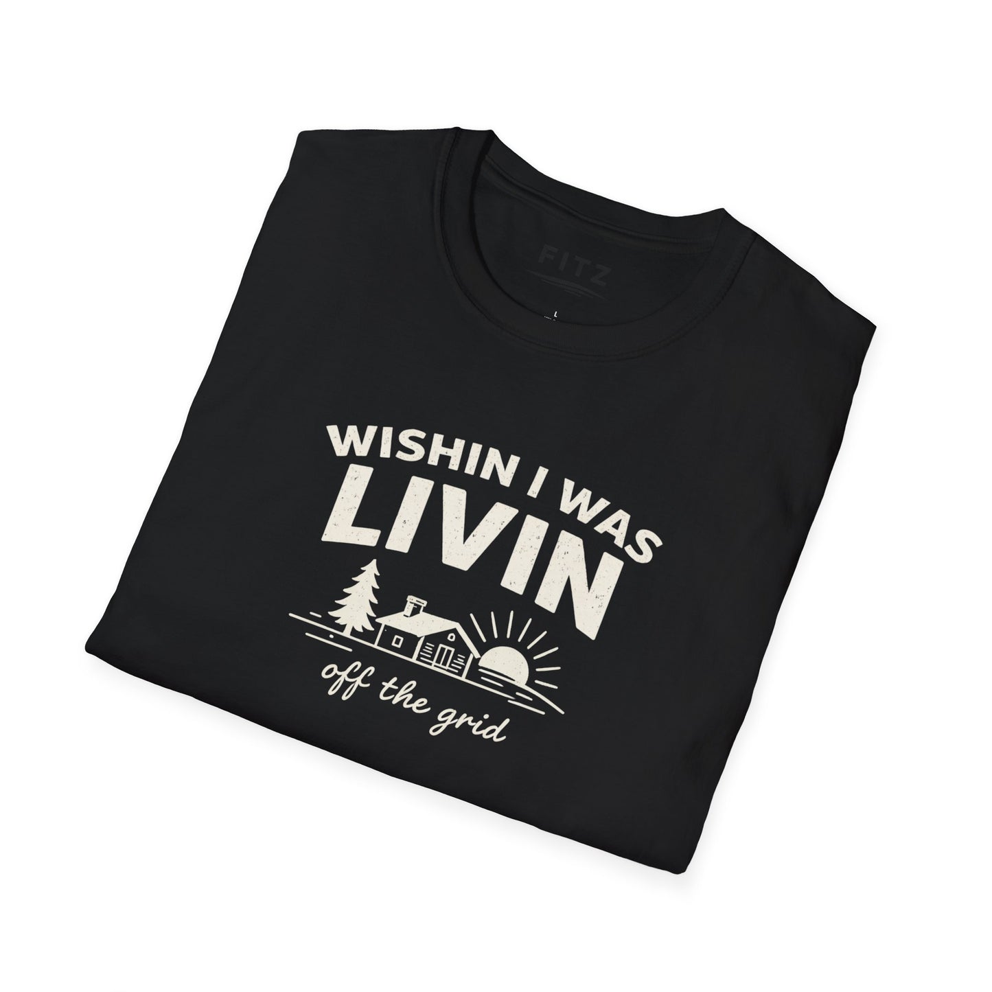 Wishin I Was LIVIN T-Shirt