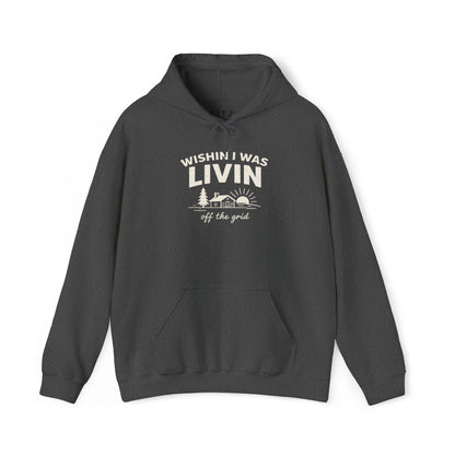 Wishin I Was LIVIN Hoodie